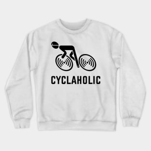 Cyclaholic (Cycling / Bicycle / Bike / Black) Crewneck Sweatshirt